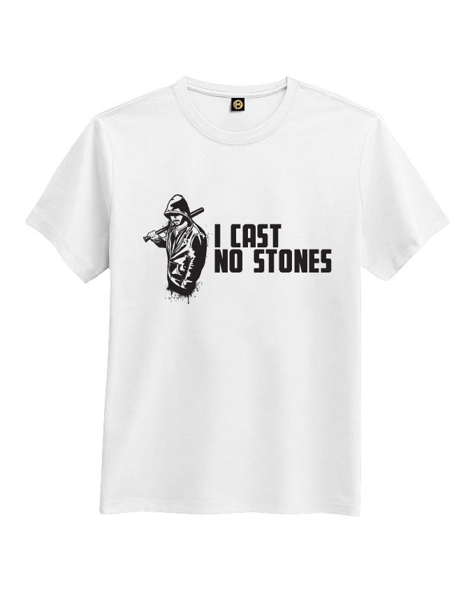 I cast no stone tshirt